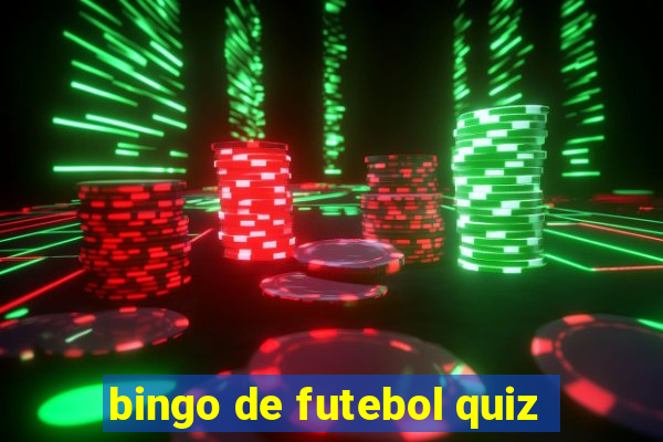 bingo de futebol quiz